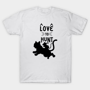 Love To Hunt T-Shirt